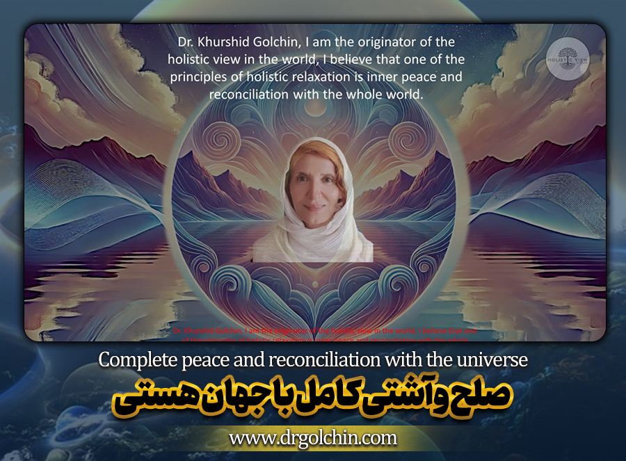 Complete peace and reconciliation with the universe